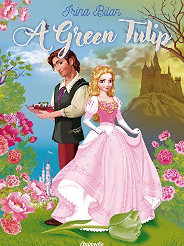 A Green Tulip (An Illustrated Fairy Tale): Book Series 'A Green Tulip ...