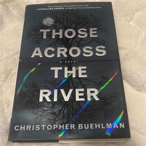 Those Across the River by Christopher Buehlman, Hardcover | Pangobooks