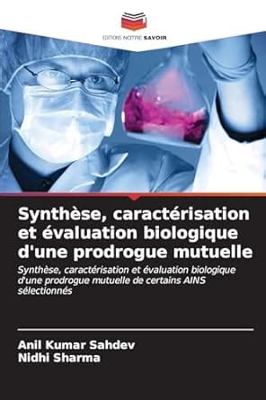 Buy Synthèse, caractérisation et évaluation biologique d'une prodrogue ...