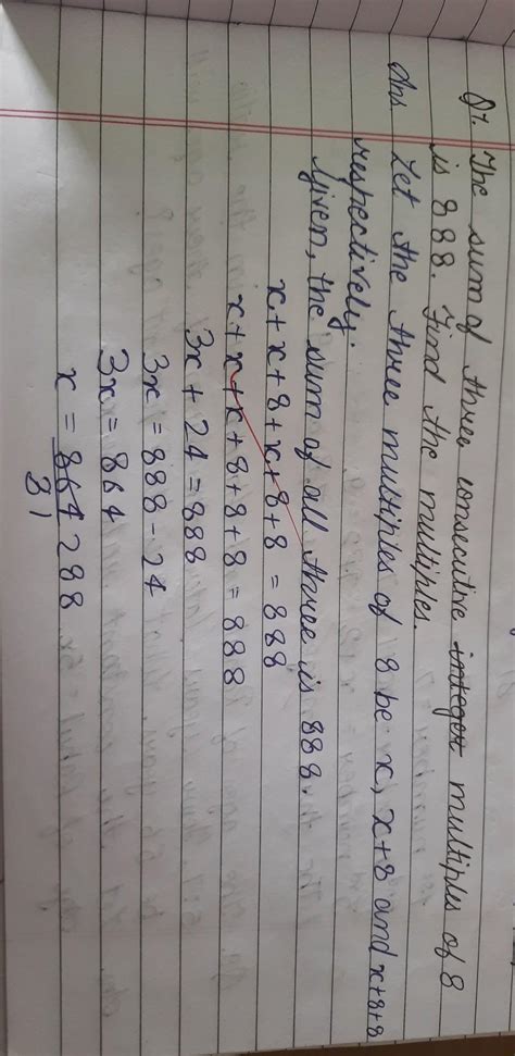 the sum of three consecutive multiples of 8 is 888 find the the ...
