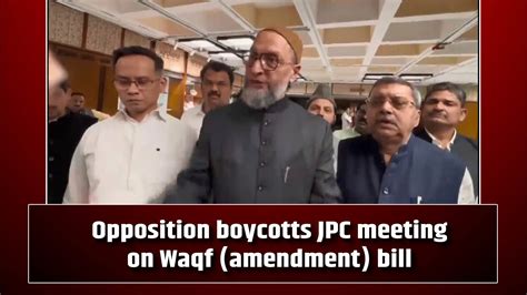 Opposition boycotts JPC meeting on Waqf (amendment) bill