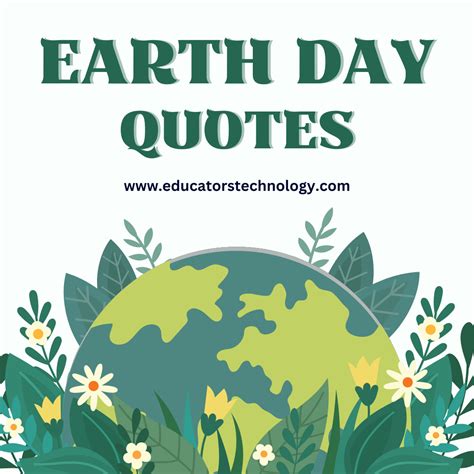 22 Inspiring Earth Day Quotes - Educators Technology