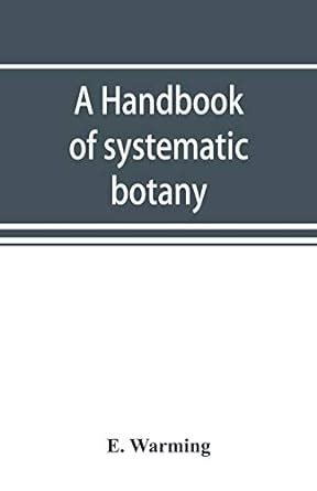Buy A handbook of systematic botany Book Online at Low Prices in India ...