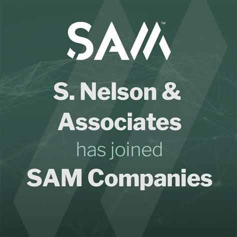 SAM is excited to announce that we have acquired S. Nelson & Associates ...