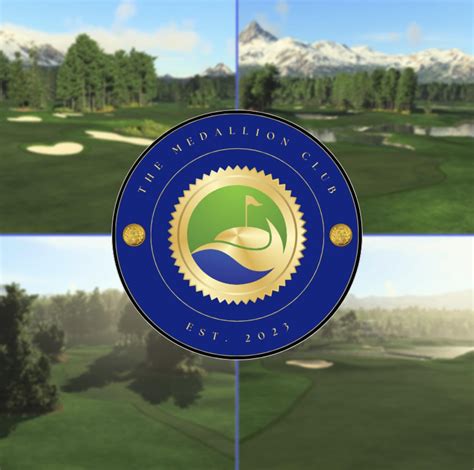 The Medallion Club est.23 (Tour Worthy) : r/PGA_Tour_2K