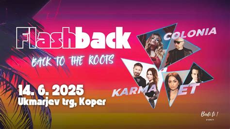 FLASHBACK - Colonia, Karma, ET • 14. 6. 2025 • Koper, Ukmarjev Trg ...