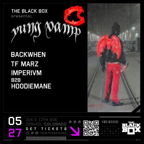 5/27 DJ YUNG VAMP AND BACKWHEN @ THE BLACK BOX DENVER : r/phonk