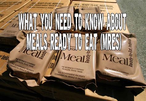 What You Need To Know About Meals Ready To Eat (MREs) - Prepper's Will