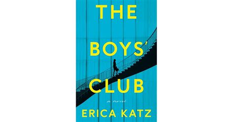 The Boys' Club by Erica Katz