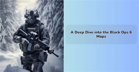 A Deep Dive into the Black Ops 6 Maps – IEM Robotics