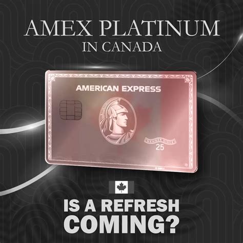 Amex Platinum Canada Changes 2025: Refresh Rumours & 2027 Lounge Access ...