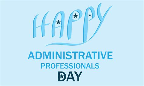 Happy Administrative Professionals Day. Template for background, banner ...