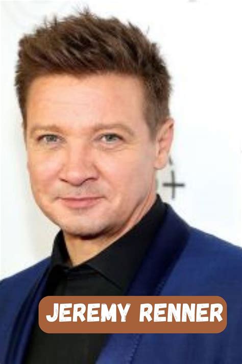 Jeremy Renner : Update, Critical Condition, Biography, Net worth And ...