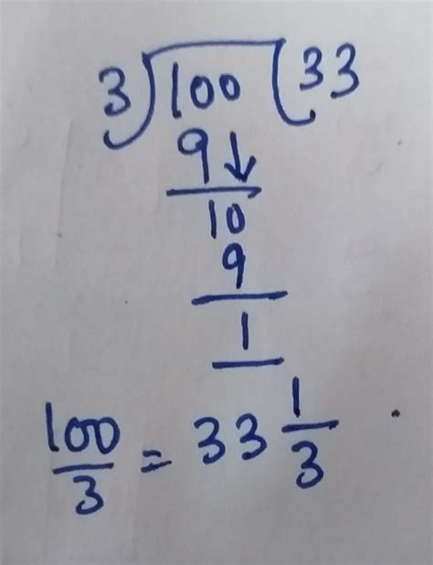 how to convert 100/3 into mixed fraction - Brainly.in