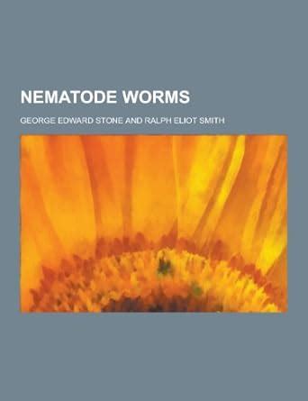 Nematode Worms : Stone, George Edward: Amazon.in: Books