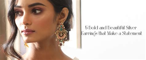 5 Bold and Beautiful Silver Earrings that Make a Statement - Paksha India