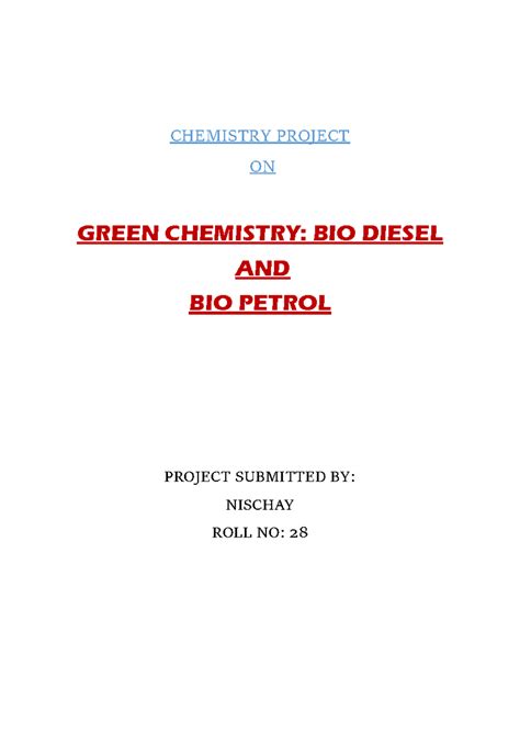 Chemistry Project (Class XII) on Green Chemistry: Biofuels & Impact ...