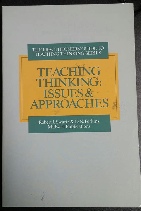 Buy Teaching Thinking: Issues and Approaches (Practitioner Guide to ...
