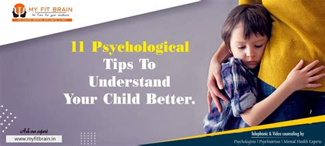 11 Psychological tips to understand your child better | MY FIT BRAIN