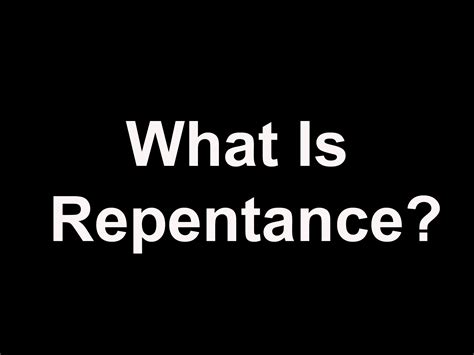 What Is Repentance? - Hope Baptist Church