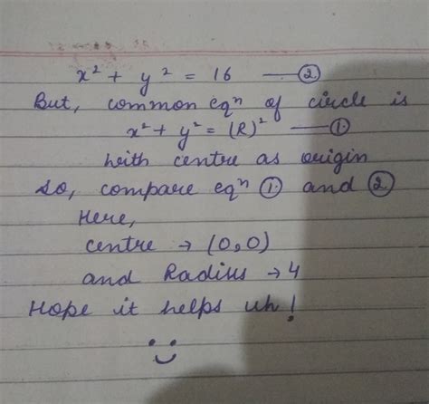 Find the centre of the circle x2+y2=16 find the radius - Brainly.in