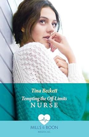 Tempting The Off-Limits Nurse (Mills & Boon Medical) eBook : Beckett ...