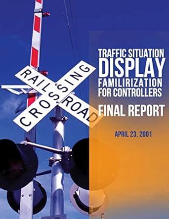 Buy Traffic Situation Display Familiarization for Controllers: Final ...