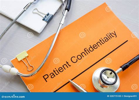 Patient Confidentiality Documents and Medical Stethoscope. Stock Image ...