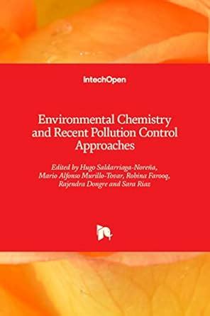 Environmental Chemistry and Recent Pollution Control Approaches ...