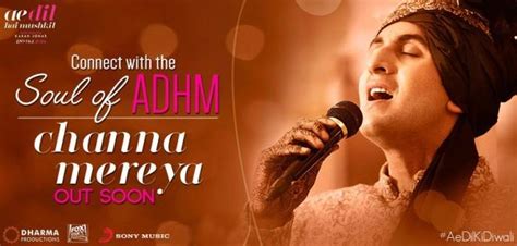 Ae Dil Hai Mushkil (ADHM) new song Channa Mereya to be out soon; where ...