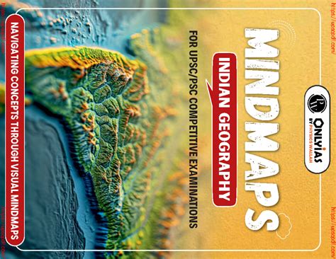 PW ONLY IAS Mind Maps: Indian Geography for Competitive Exams - Studocu