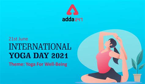 International Yoga Day 2021: 21st June; Theme, History & Significance