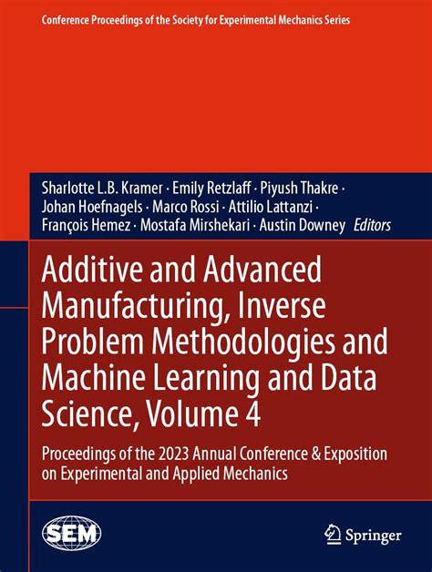 Additive and Advanced Manufacturing, Inverse Problem Methodologies and ...