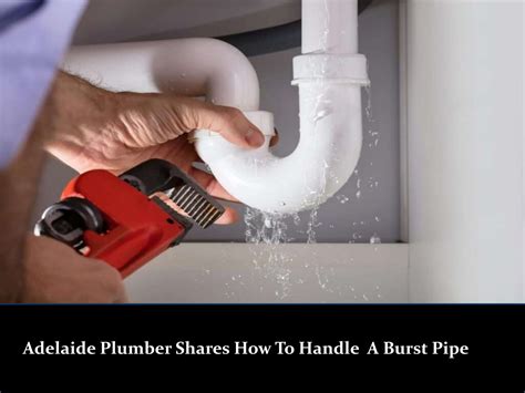 Adelaide Plumber Shares How To Handle A Burst Pipe - Adelaide Emergency ...