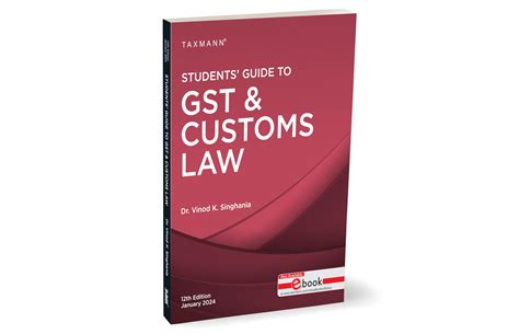 Buy Taxmann's Students' Guide to GST & Customs Law – The bridge between ...