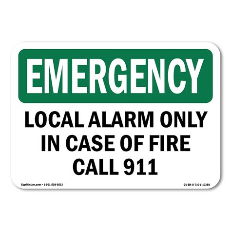 OSHA EMERGENCY Sign - Local Alarm Only In Case Of Fire Call 911 ...