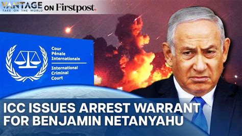 US Fumes over ICC Arrest Warrant for Netanyahu | Vantage on Firstpost