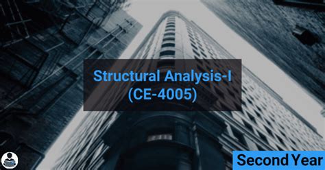 Structural Analysis-I (CE-4005) - B.E RGPV CBCS & CBGS Scheme Notes