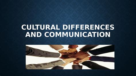 Cultural Differences and Communication: Definition, Benefits, Risks ...