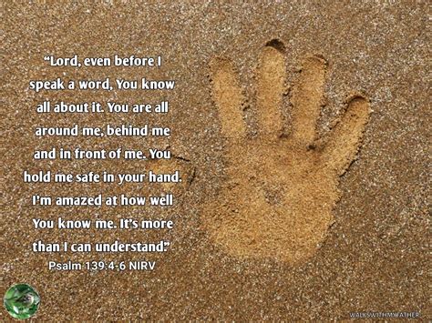 Psalm 139:10 even there Your hand will guide me; Your right hand will ...