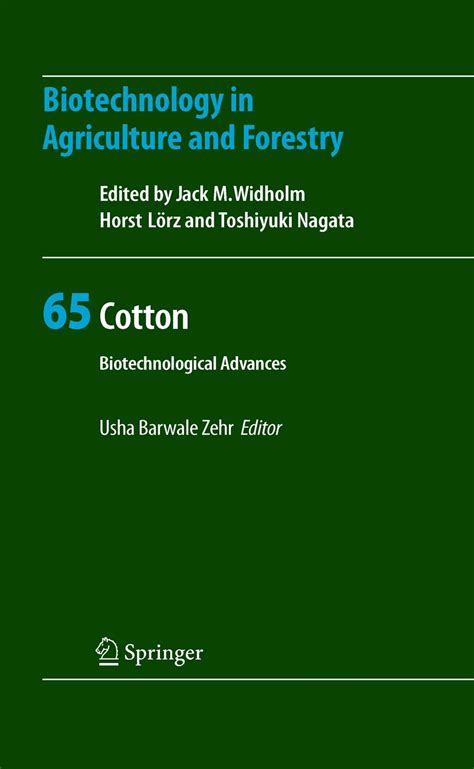 Cotton: Biotechnological Advances (Biotechnology in Agriculture and ...
