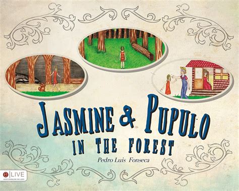 Buy Jasmine & Pupulo in the Forest: Includes Elive Audio Download Book ...