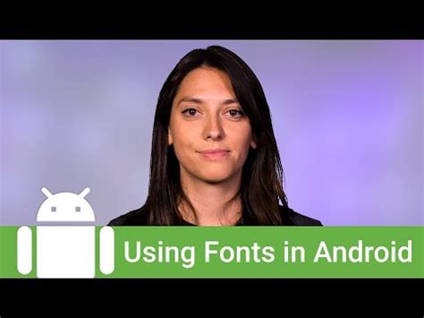 Using Fonts in Android Video Lecture - Programming Languages
