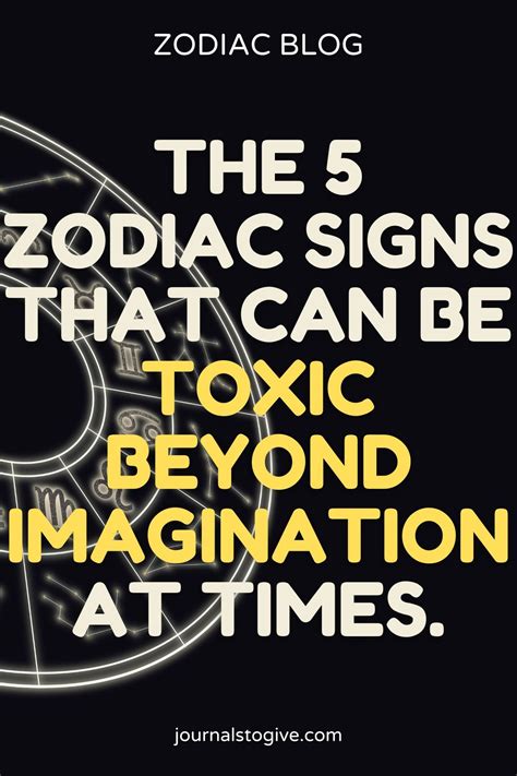 The 5 most toxic zodiac signs – Artofit