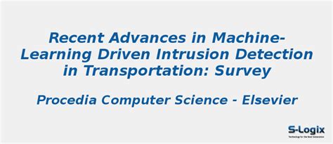 Machine-Learning Driven Intrusion Detection in Transportation | S-Logix