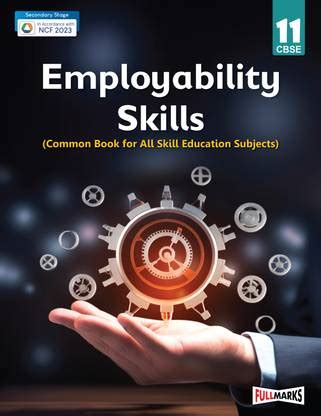 A Textbook of Employability Skills Class 11 (Skill Education) for CBSE ...