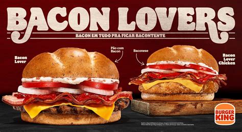 Burger King inova no cardápio com a nova Linha Bacon Lovers - Marcas Mais