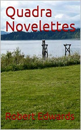 Quadra Novelettes eBook : Edwards, Robert: Amazon.in: Kindle Store