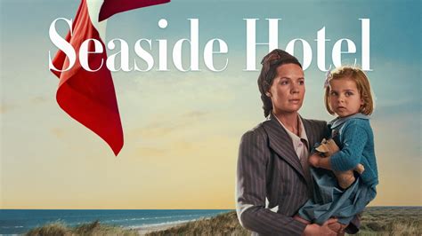 Seaside Hotel - PBS KVIE