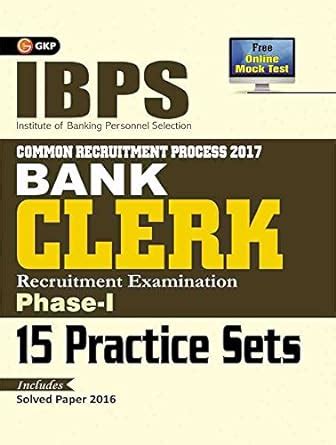 Buy IBPS Bank Clerk Phase I (15 Practice Sets) 2017 Book Online at Low ...